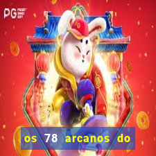 os 78 arcanos do tarot e seus significados pdf